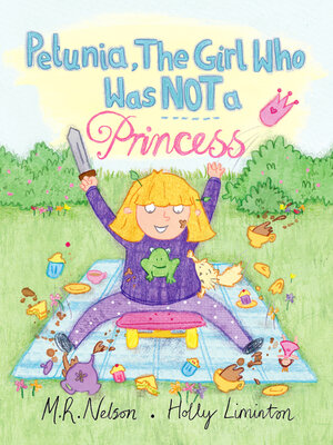 cover image of Petunia, the Girl who was NOT a Princess